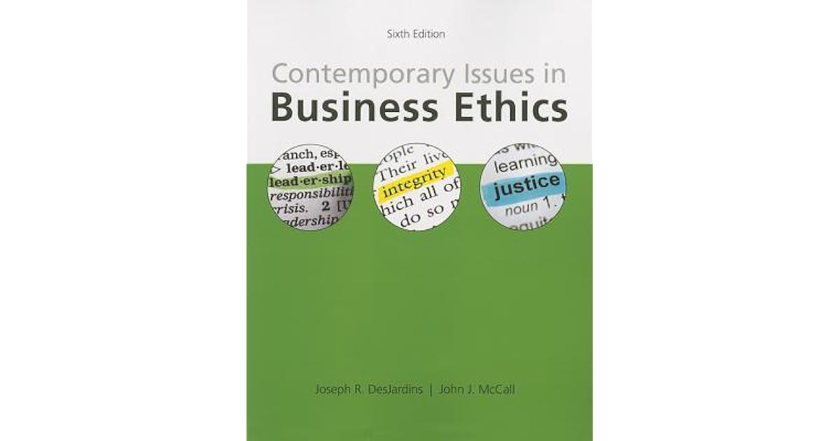 An introduction to business ethics joseph desjardins 6th edition