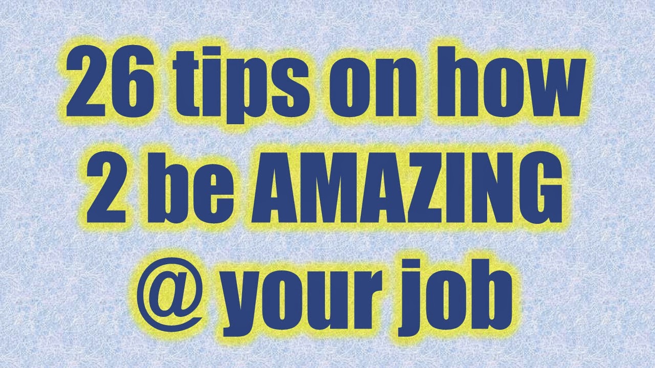 How to get an amazing job