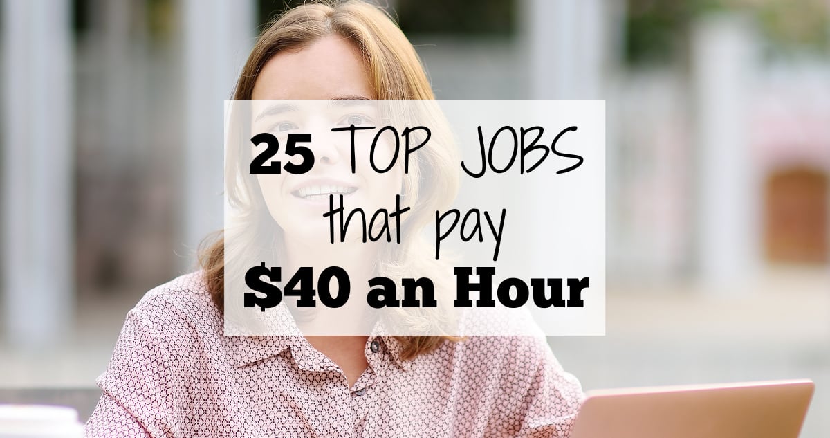 45 dollar an hour jobs