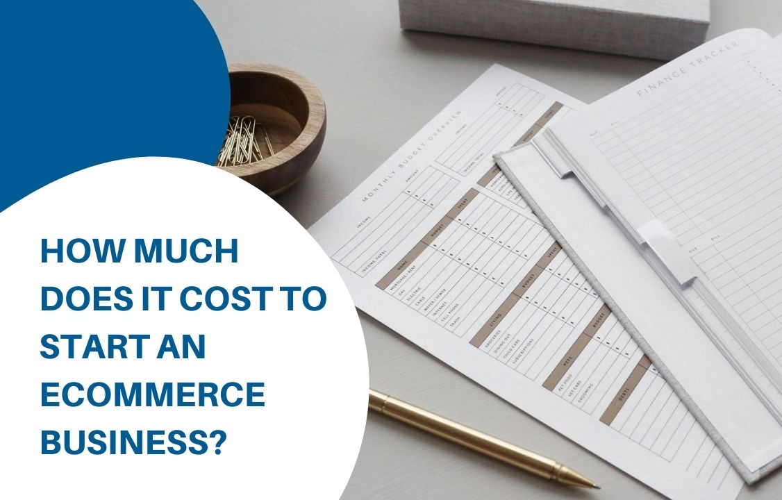 How much does it cost to start an e-commerce business