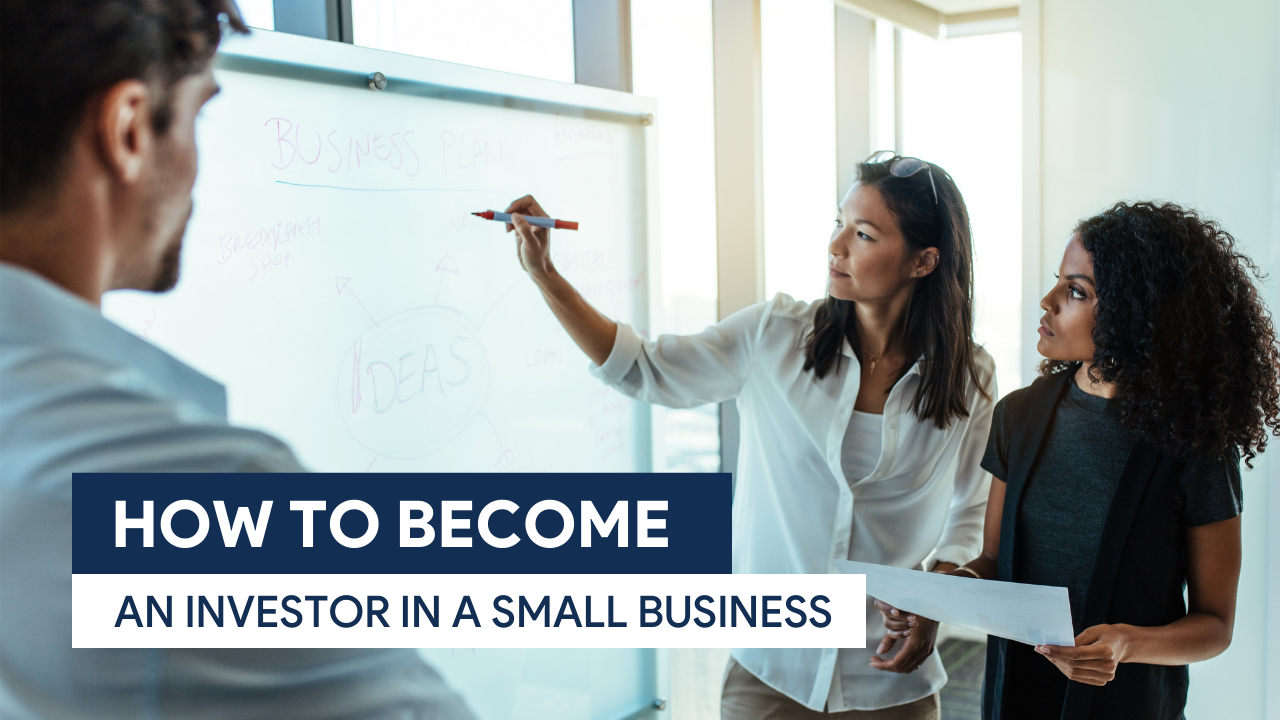 Becoming an investor in a small business