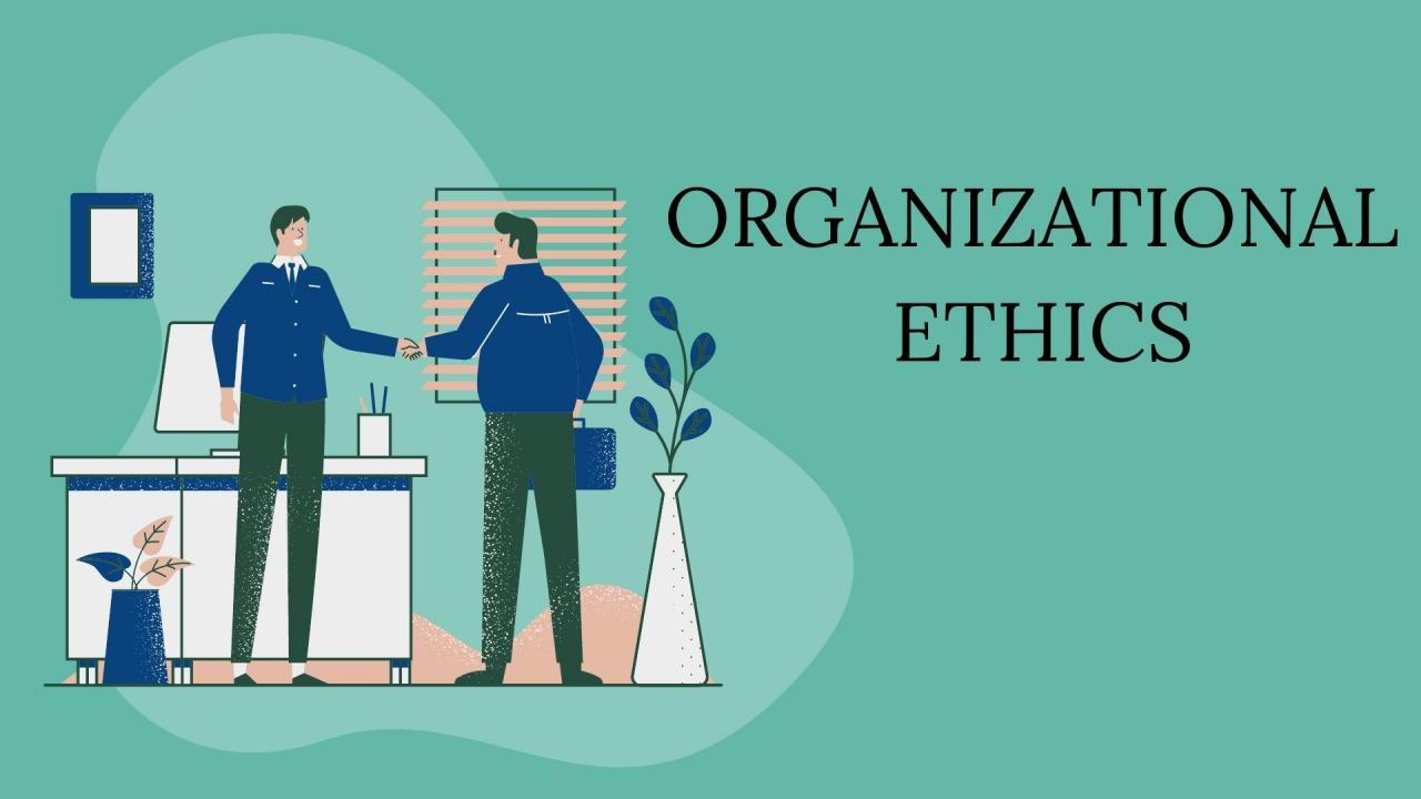 Basic work ethics for an organization