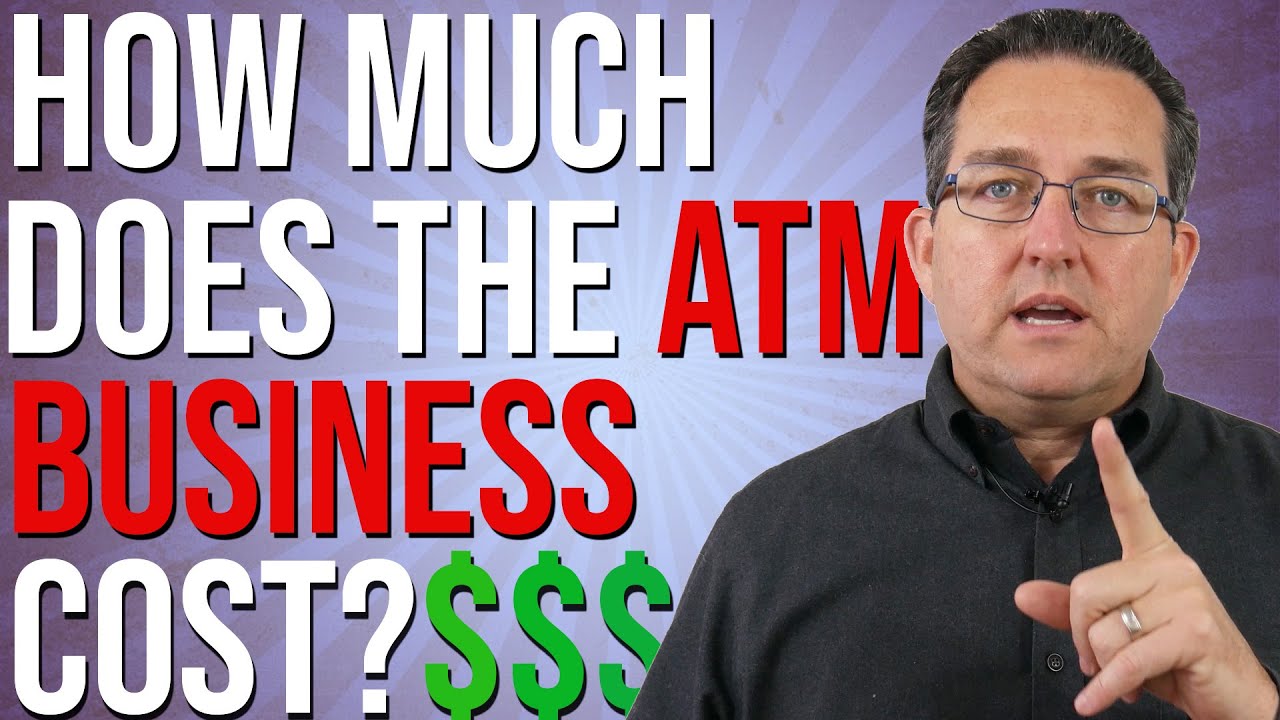 How much does an atm business cost