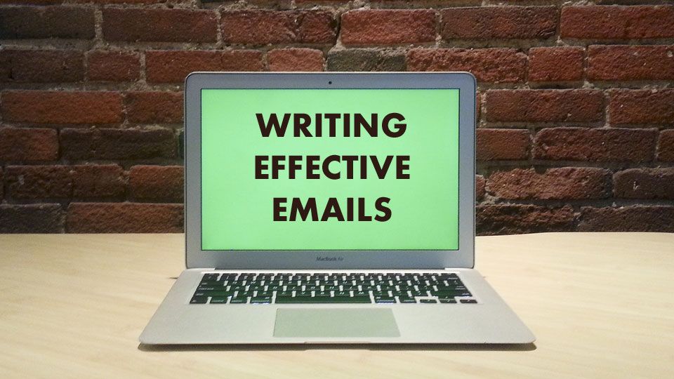 Give an explanation on writing effective business email
